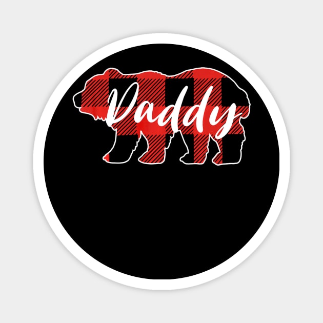 Buffalo Plaid Daddy Bear T shirt Fathers Day Gifts Magnet by schaefersialice